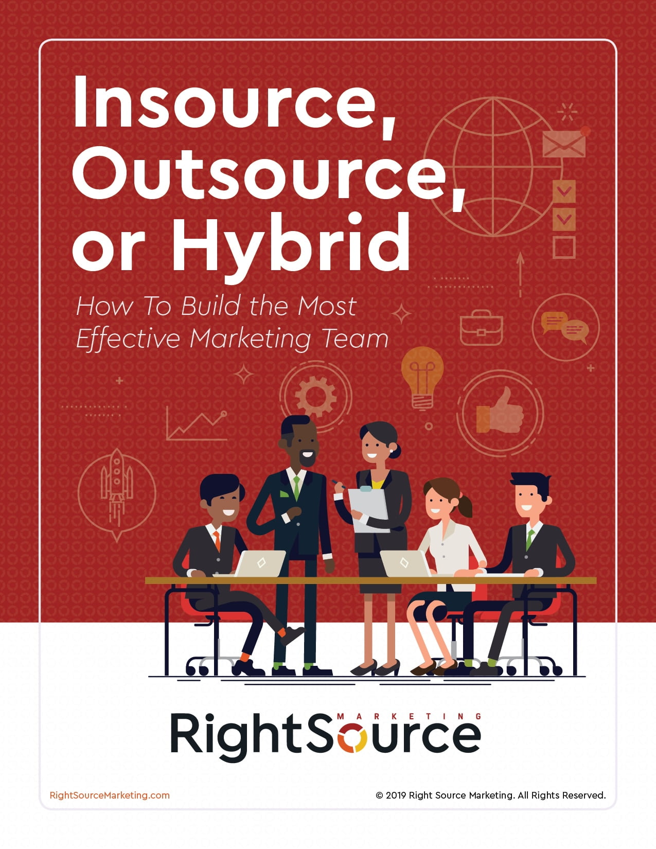 eBook: Insource, Outsource, or Hybrid: How to Build the Most Effective Marketing Team